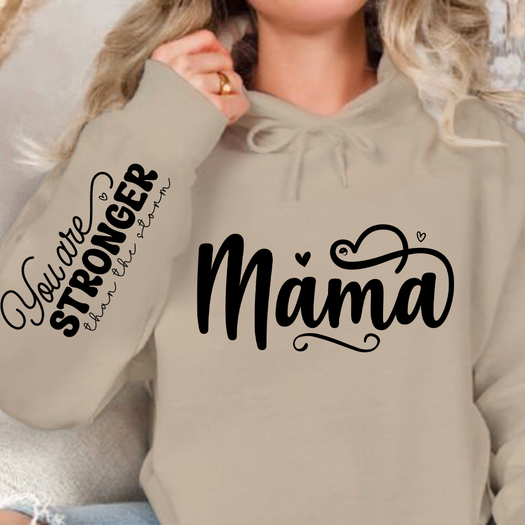 Bluza z kapturem Mama, You Are Stronger Than The Storm