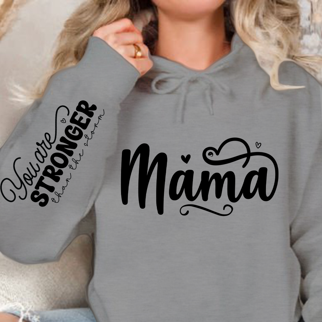 Bluza z kapturem Mama, You Are Stronger Than The Storm
