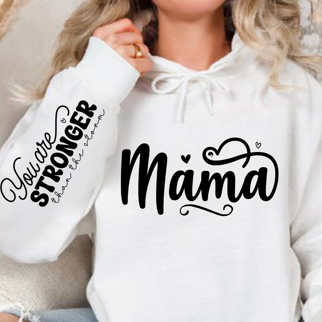 Bluza z kapturem Mama, You Are Stronger Than The Storm