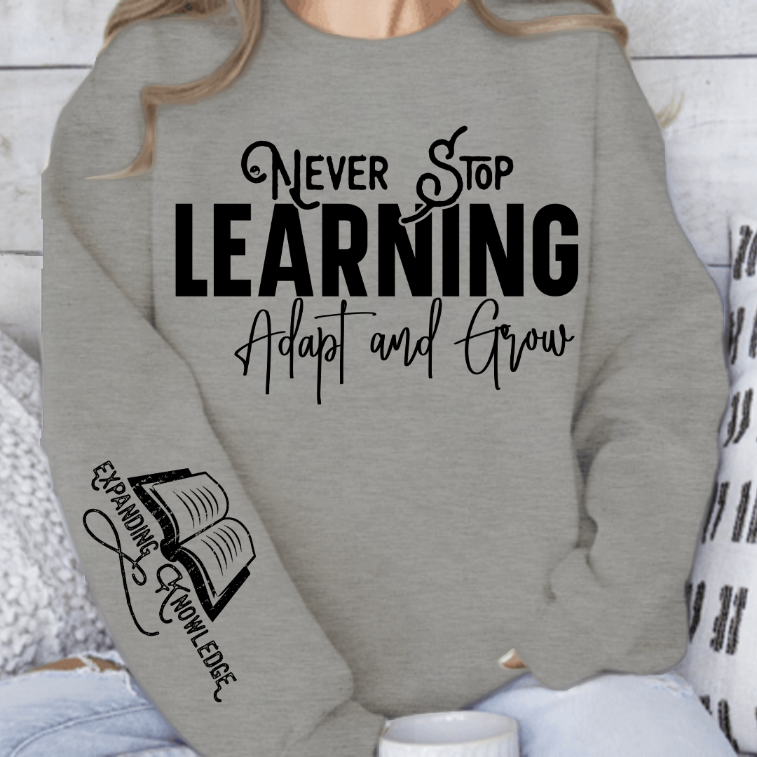 Bluza Unisex Never Stop Learning Adapt and Grow
