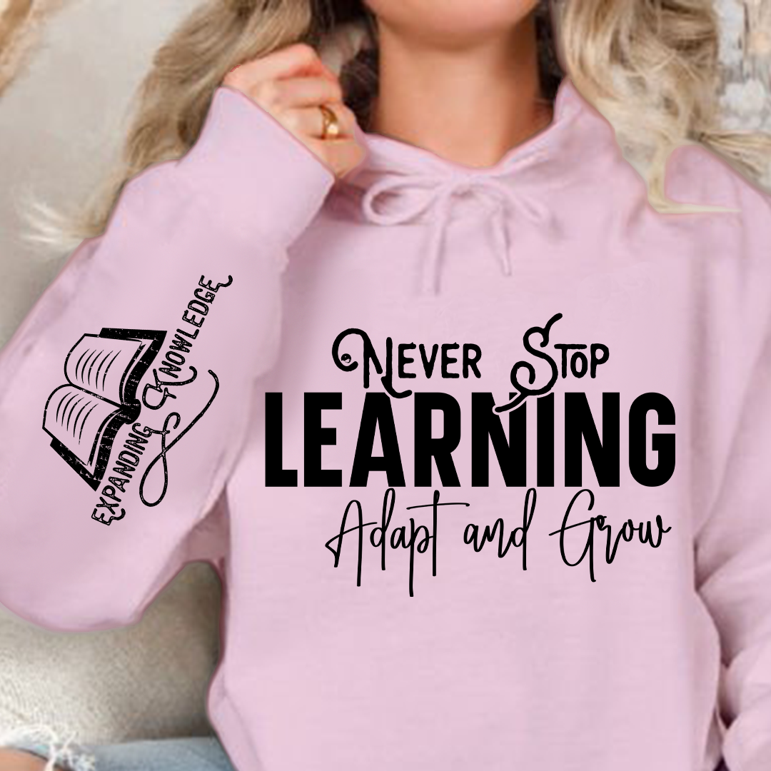 Bluza z kapturem Never Stop Learning Adapt and Grow