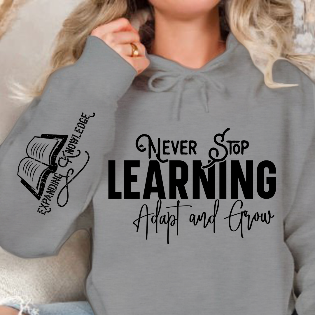 Bluza z kapturem Never Stop Learning Adapt and Grow
