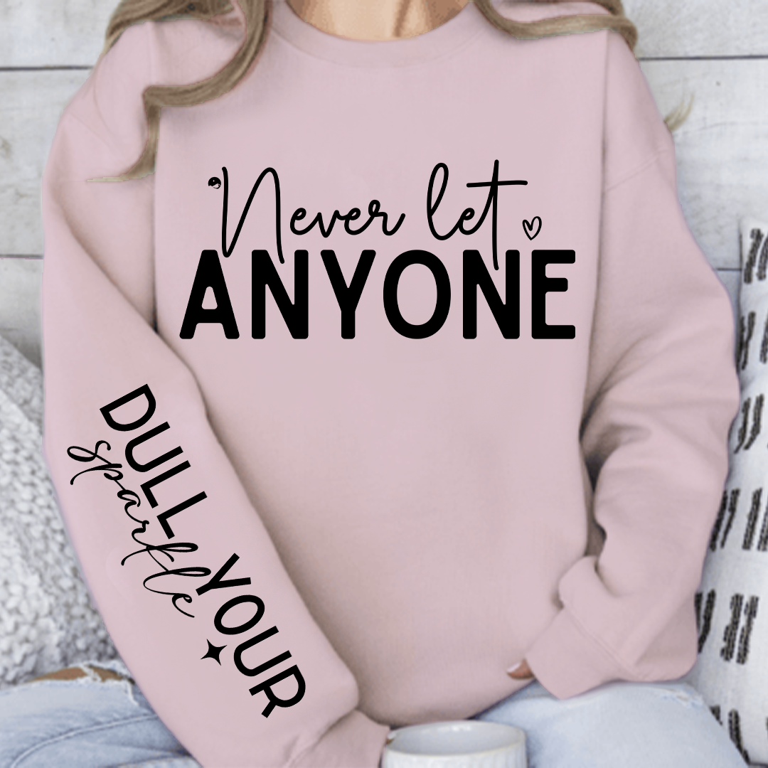 Bluza Unisex Never Let Anyone