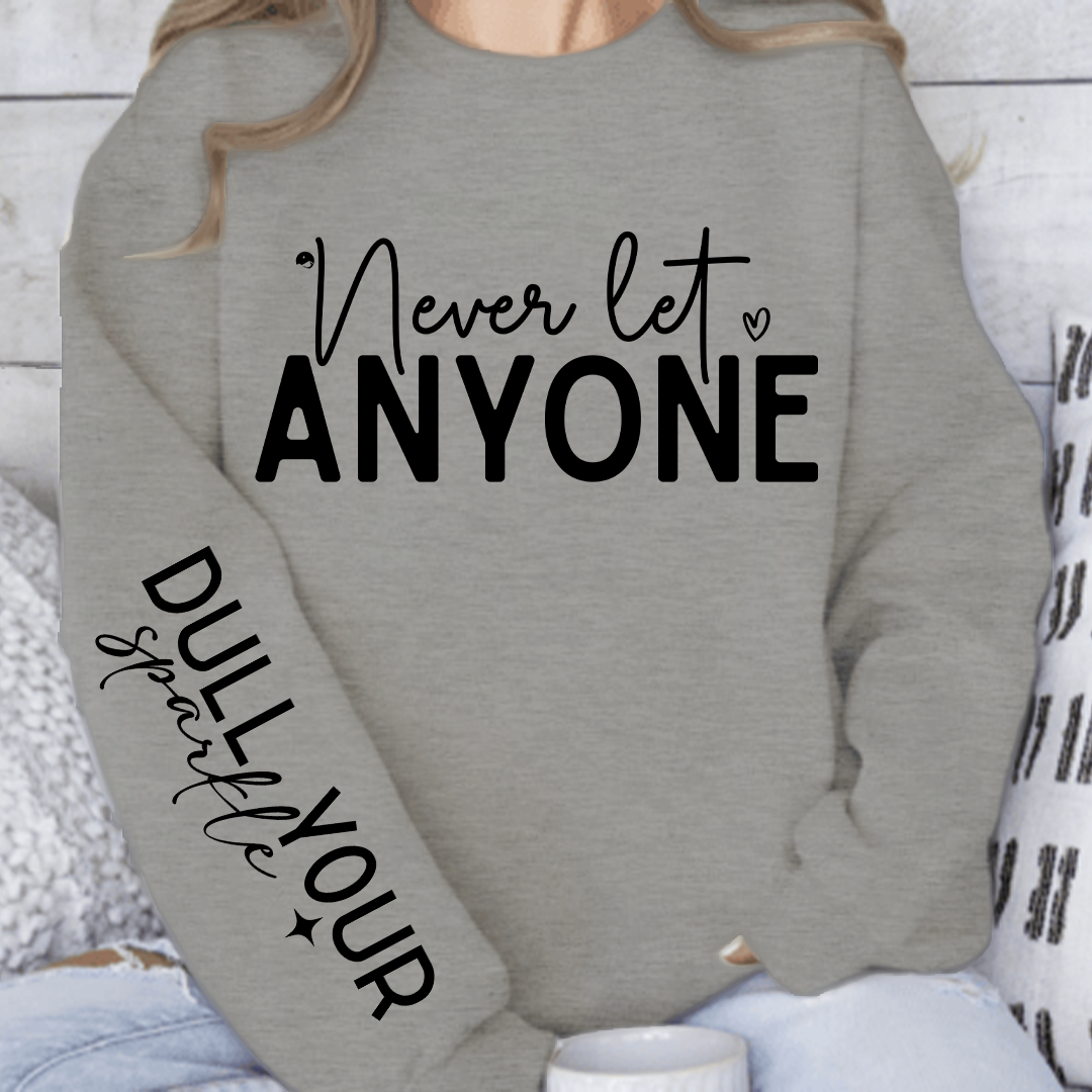 Bluza Unisex Never Let Anyone