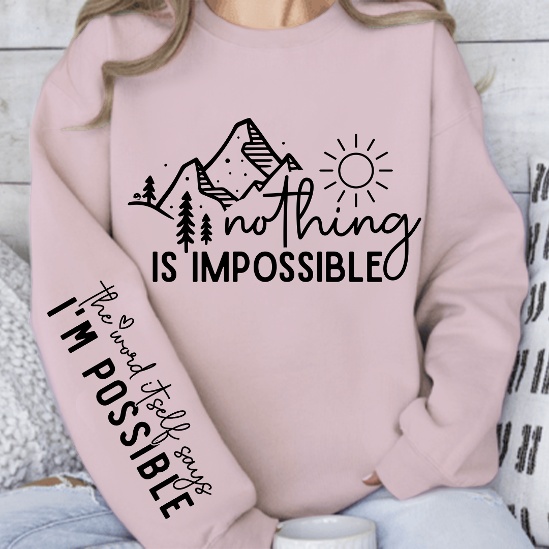 Bluza Unisex Nothing Is Impossible