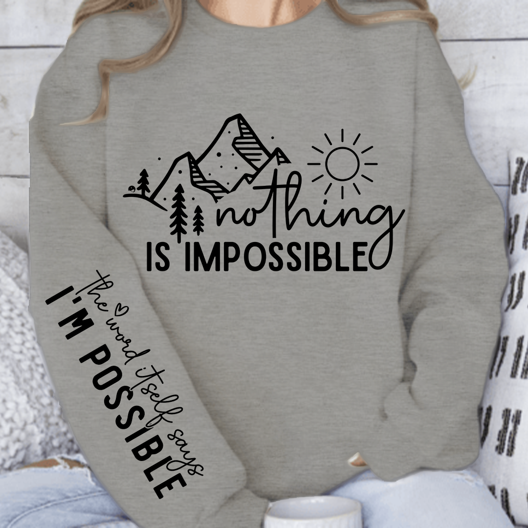 Bluza Unisex Nothing Is Impossible