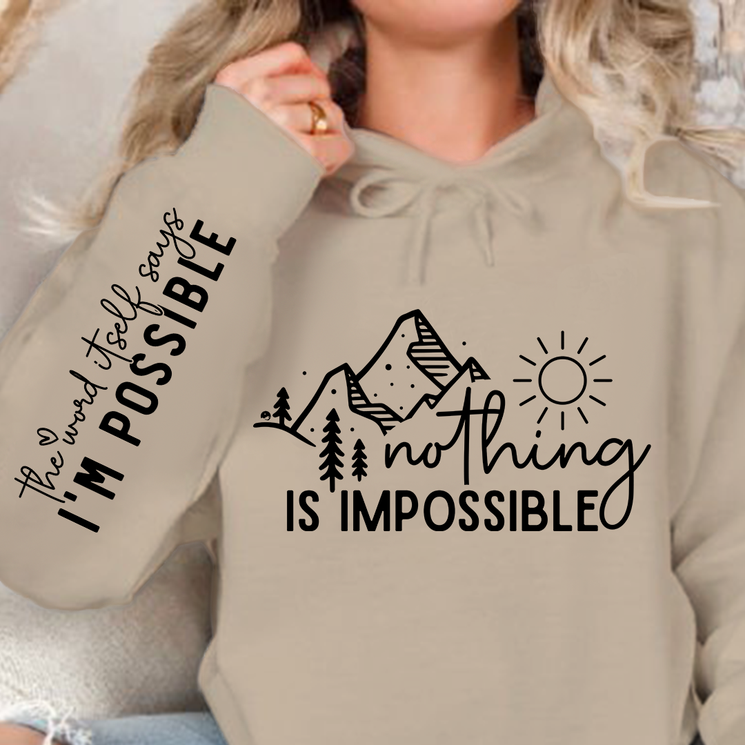 Bluza z kapturem Nothing Is Impossible