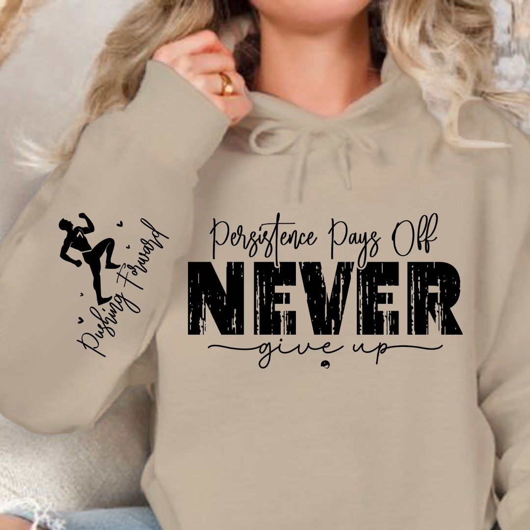 Bluza z kapturem Persistence Pays Off Never Give Up