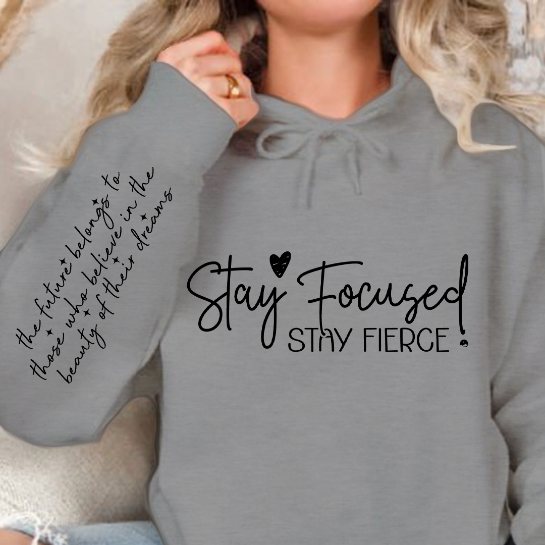 Bluza z kapturem Stay focused stay fierce