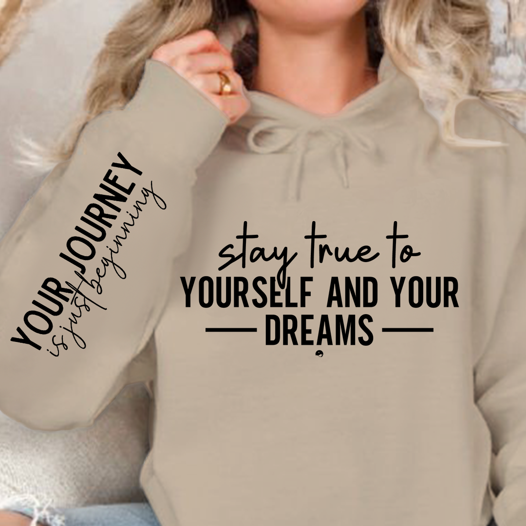 Bluza z kapturem Stay true to yourself and your dreams