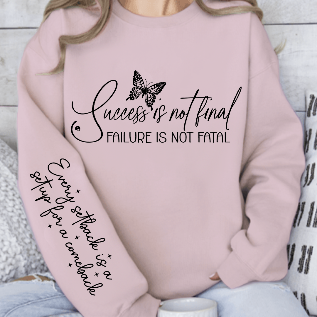 Bluza Unisex Success is not final failure is not fatal