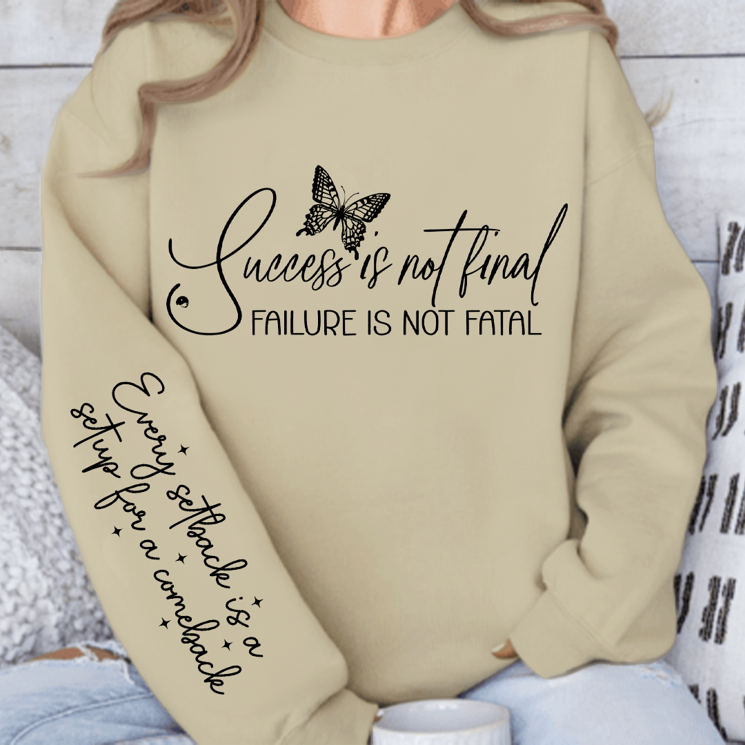Bluza Unisex Success is not final failure is not fatal