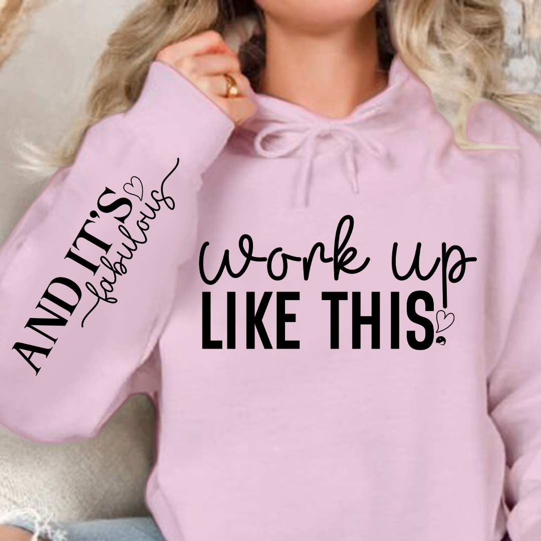 Bluza z kapturem Work Up Like This