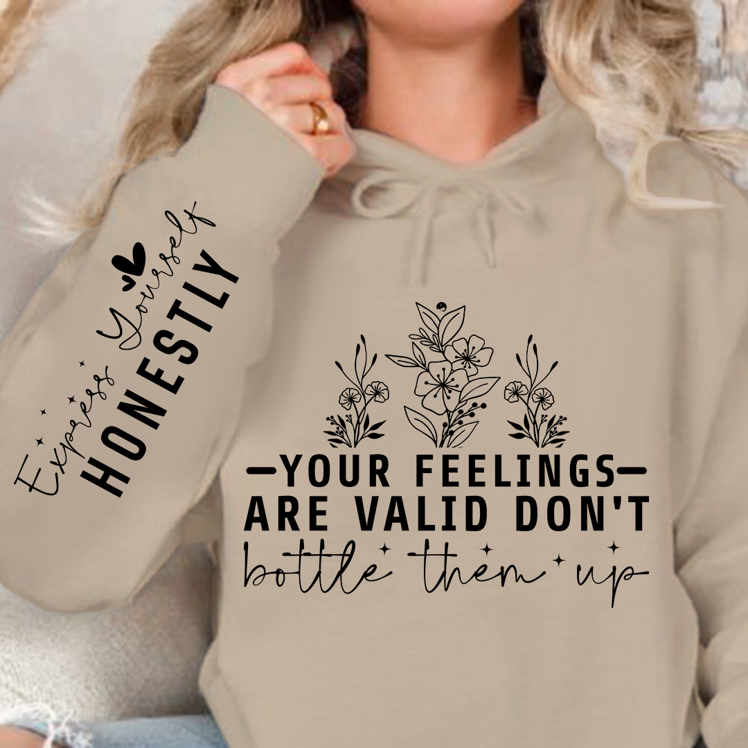 Bluza z kapturem Your Feelings Are Valid Don T Bottle Them Up