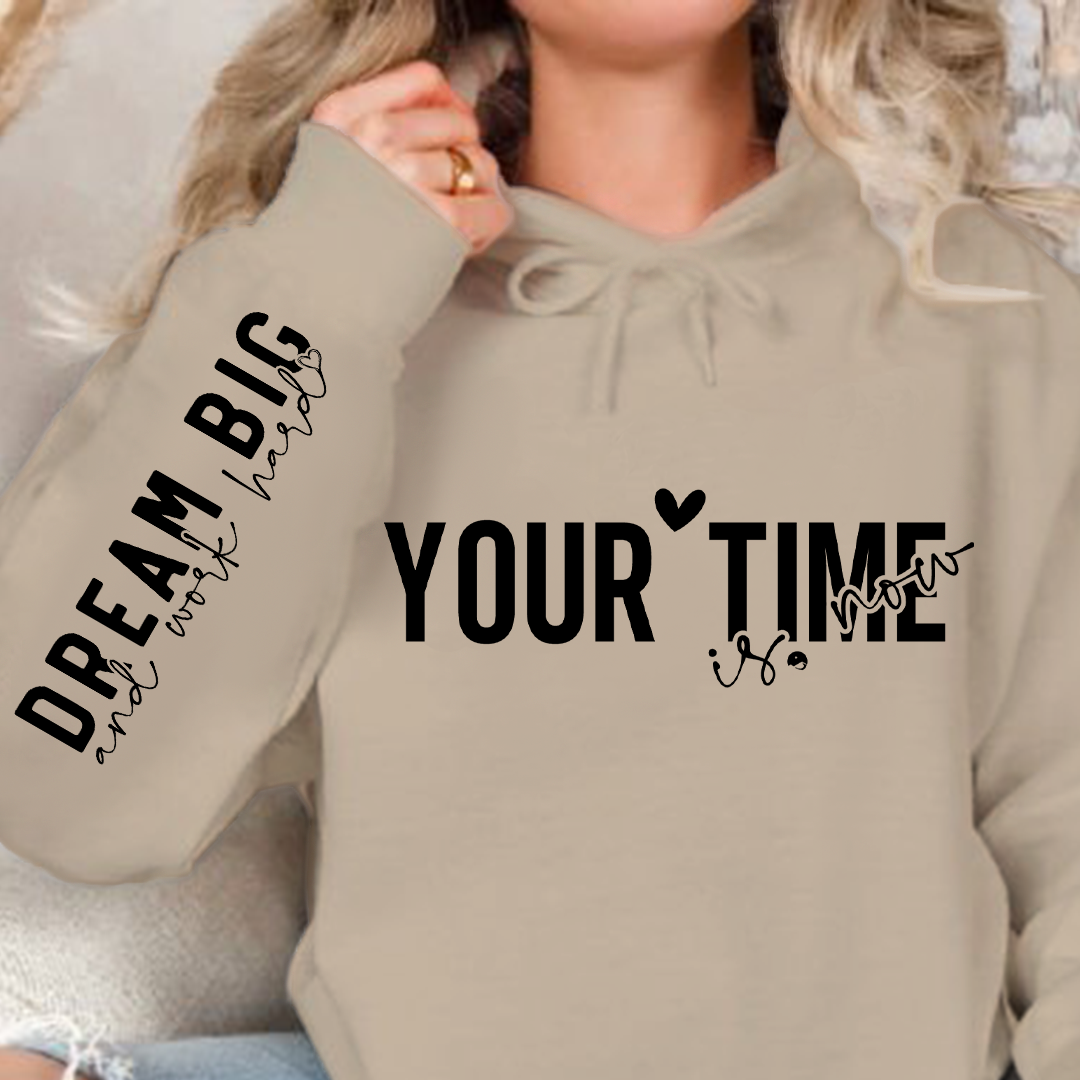 Bluza z kapturem Your time is now