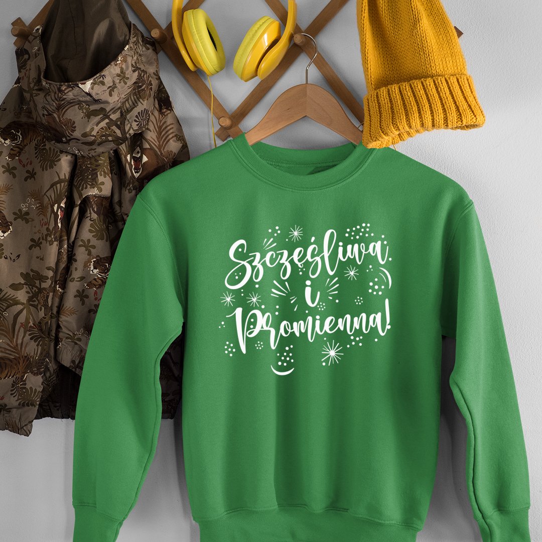 Bluza Unisex Szczęśliwa I Promienna!
