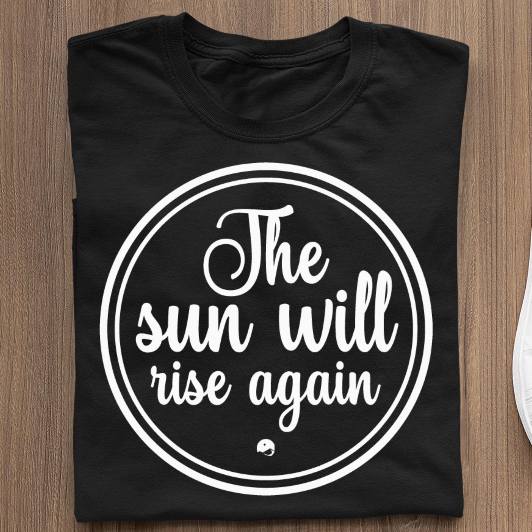 Koszulka The Sun Will Rise Again
