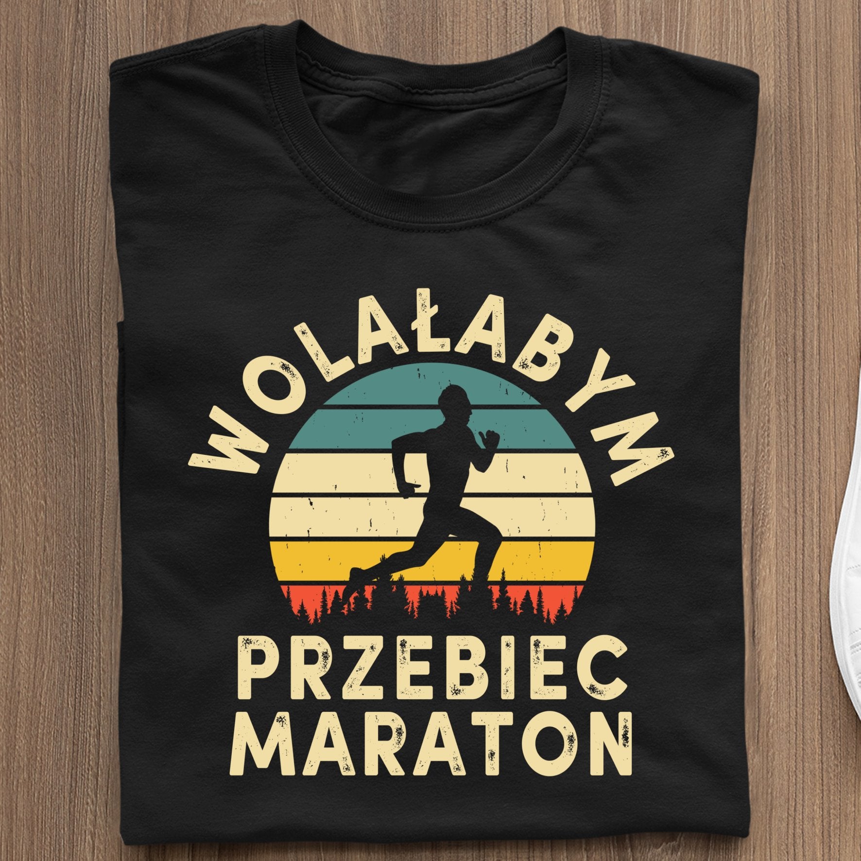 Koszulka Wolałabym Przebiec Maraton