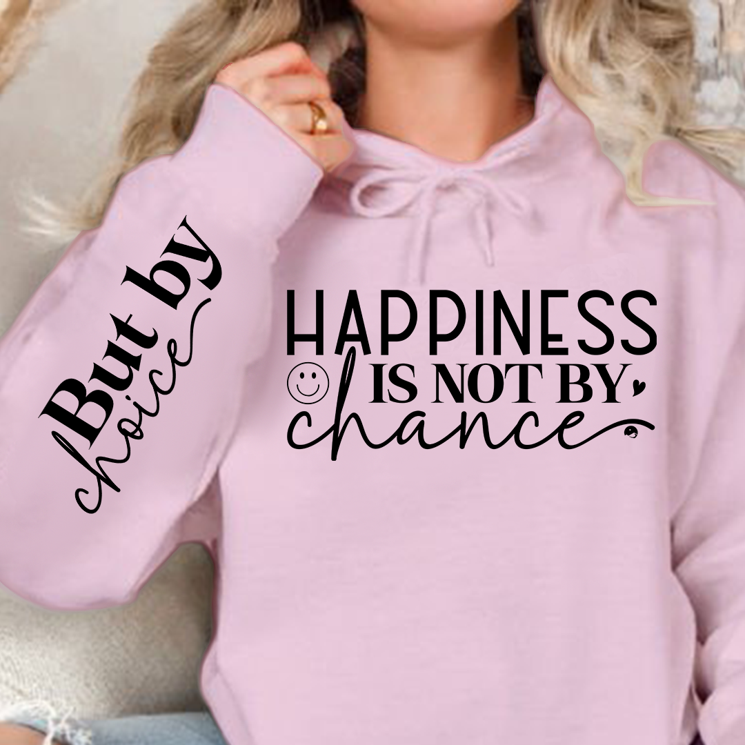 Bluza z kapturem Happiness Is Not By Chance