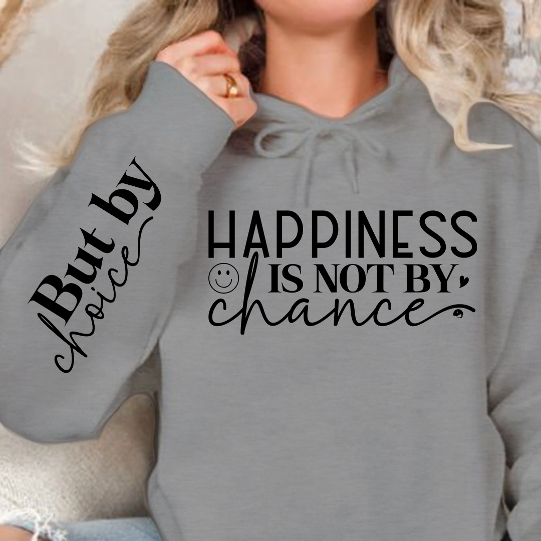 Bluza z kapturem Happiness Is Not By Chance