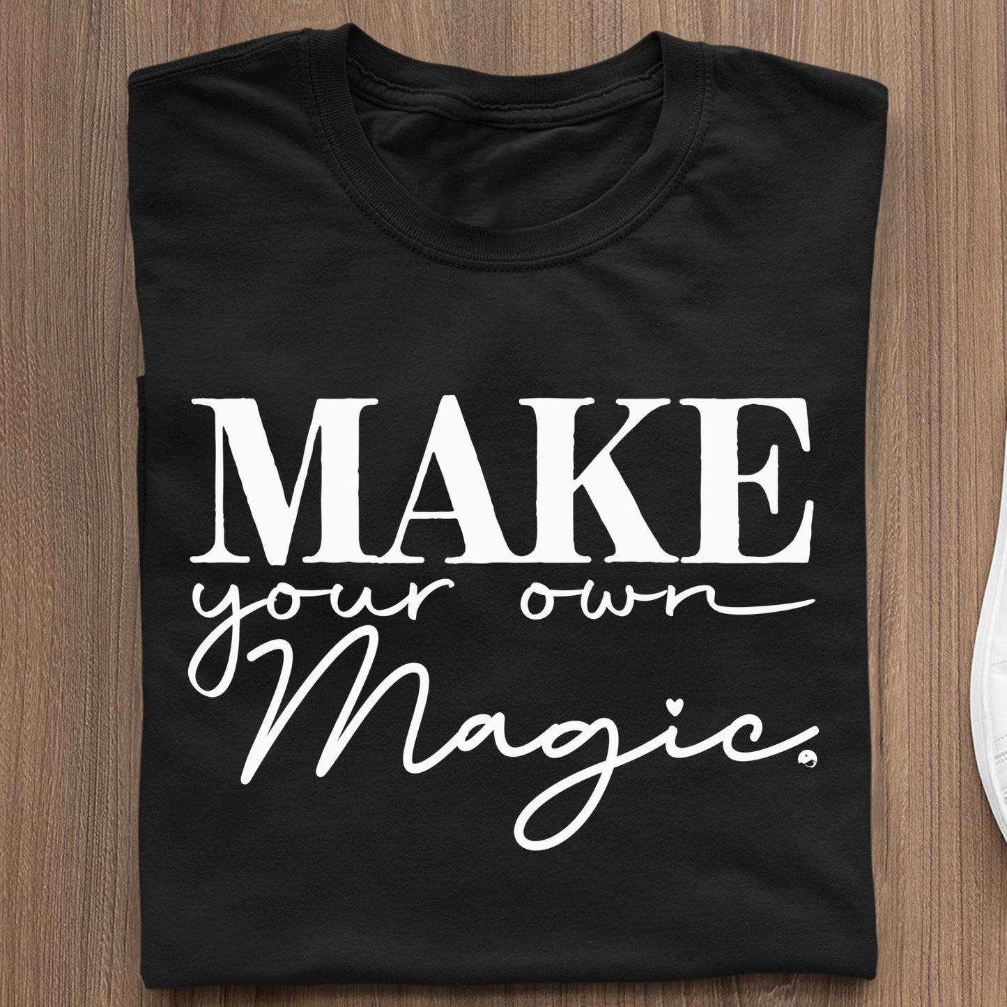 Koszulka Make Your Own Magic