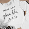 Prezent Dla It Bluza Unisex There Is No Place Like