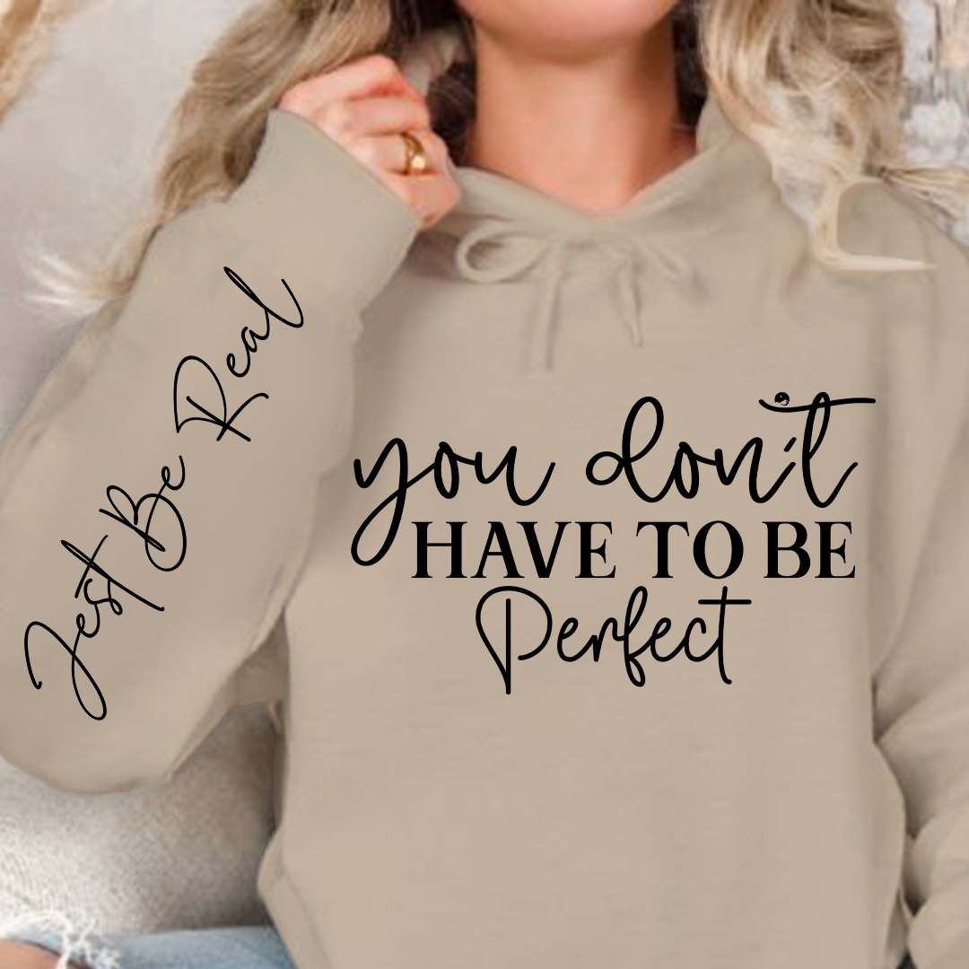 Bluza z kapturem You Don't Have To Be Perfect