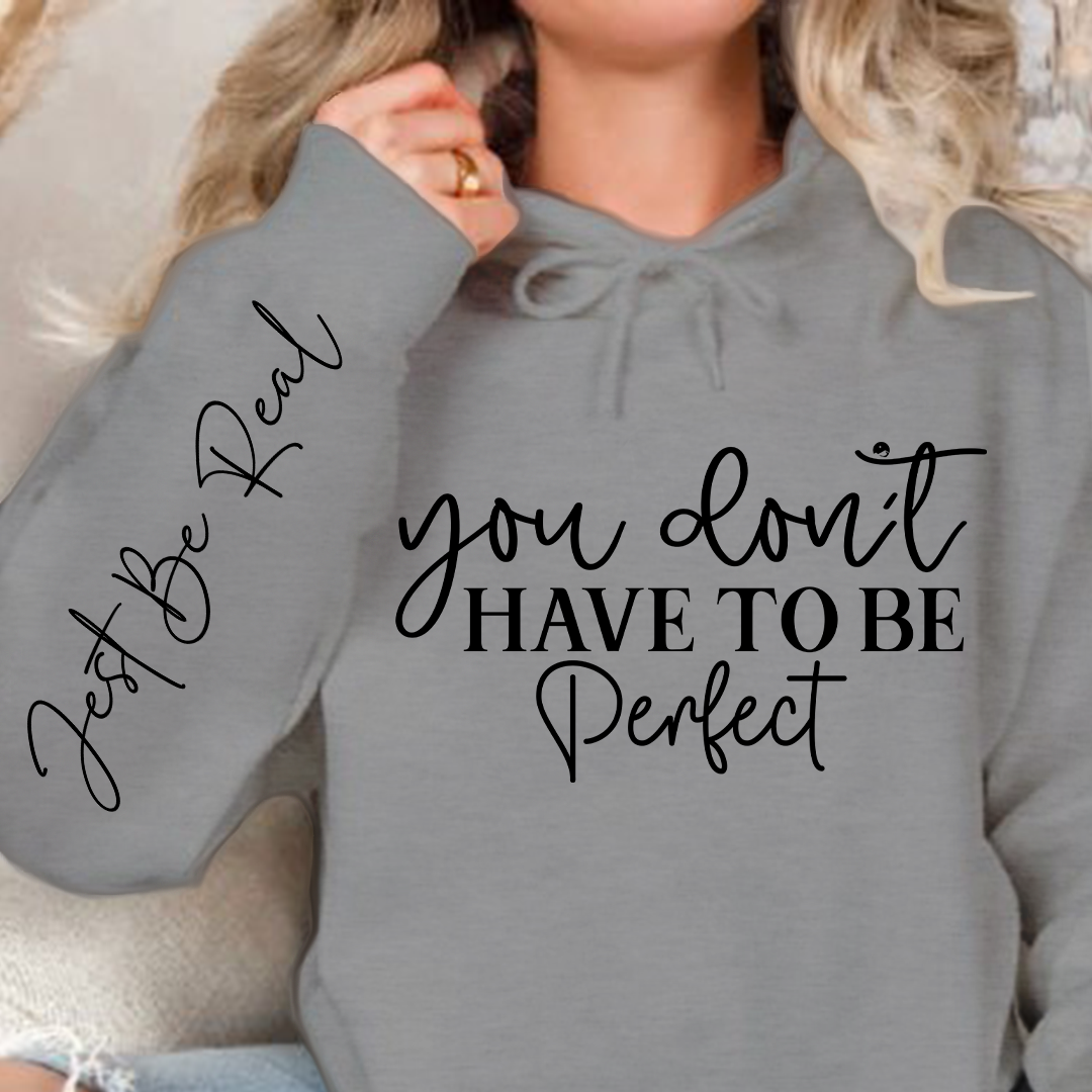 Bluza z kapturem You Don't Have To Be Perfect