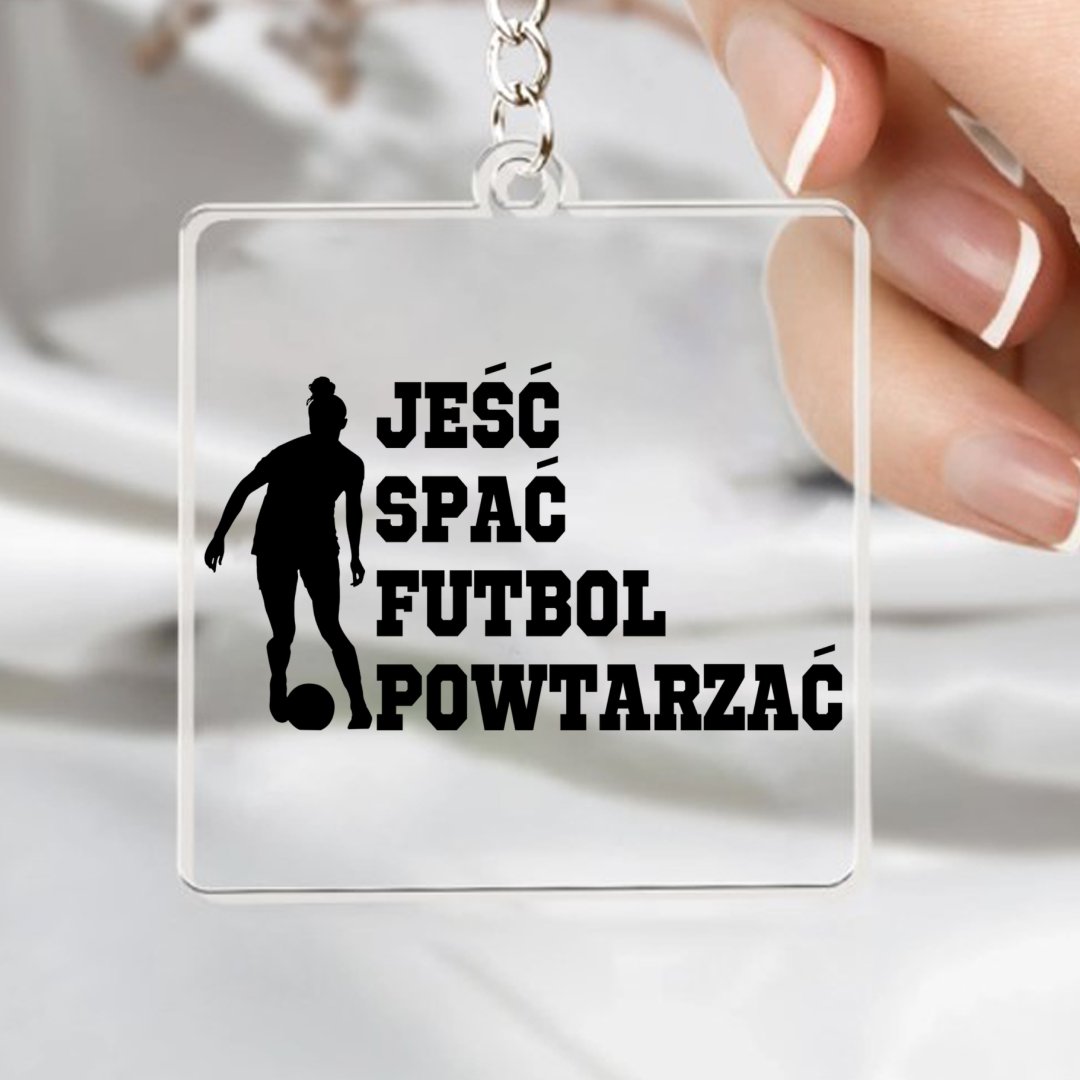 Pamiątki Piłkarskie Brelok Jeść spać futbol powtarzać