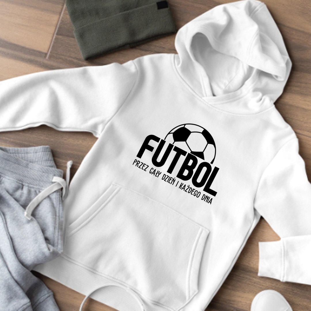 Bluza z kapturem Futbol przez cały dzień i każdego dnia