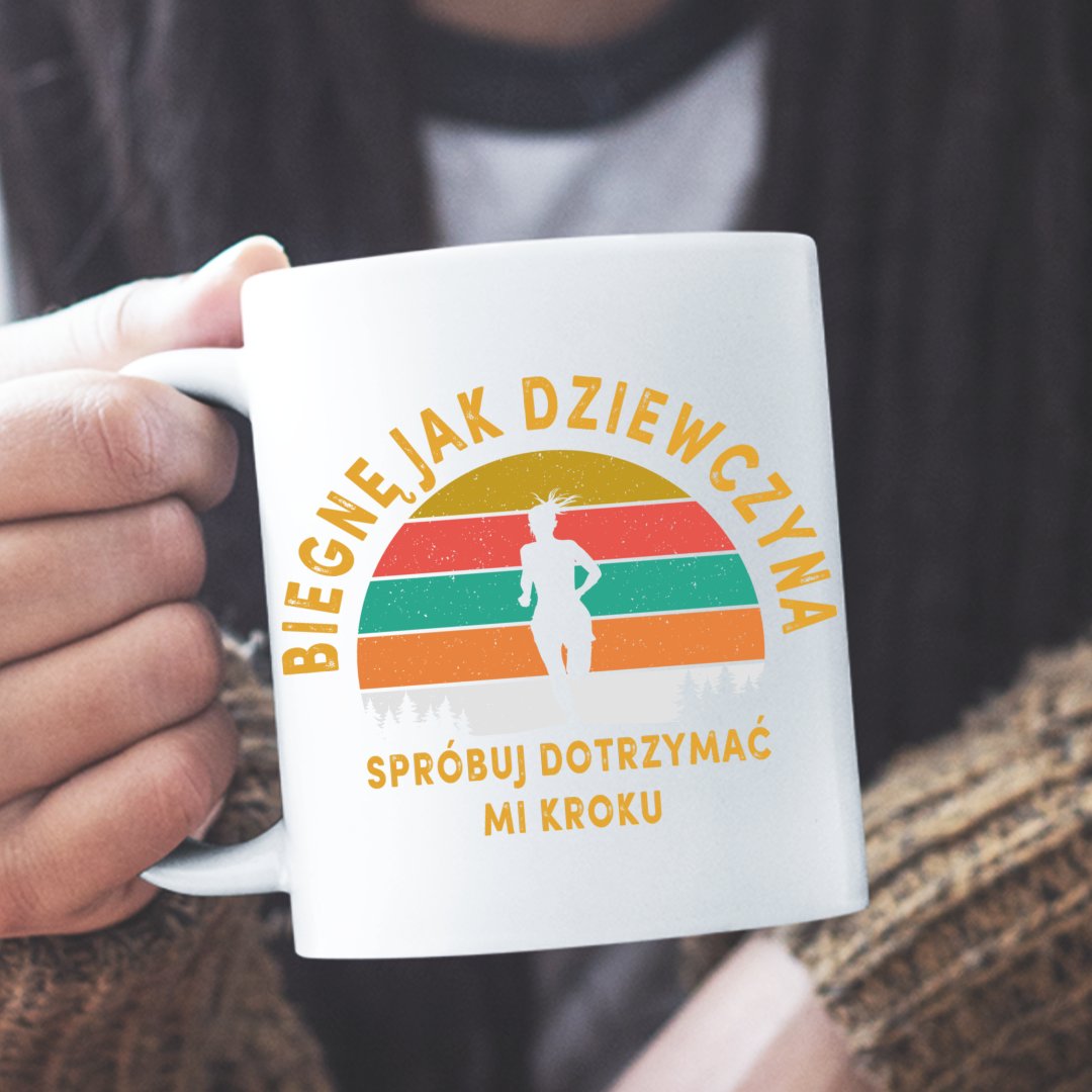 Kubek Biegnę Jak Dziewczyna, Spróbuj Dotrzymać Mi Kroku