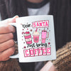 Kubek Dear Santa Just Bring Coffee