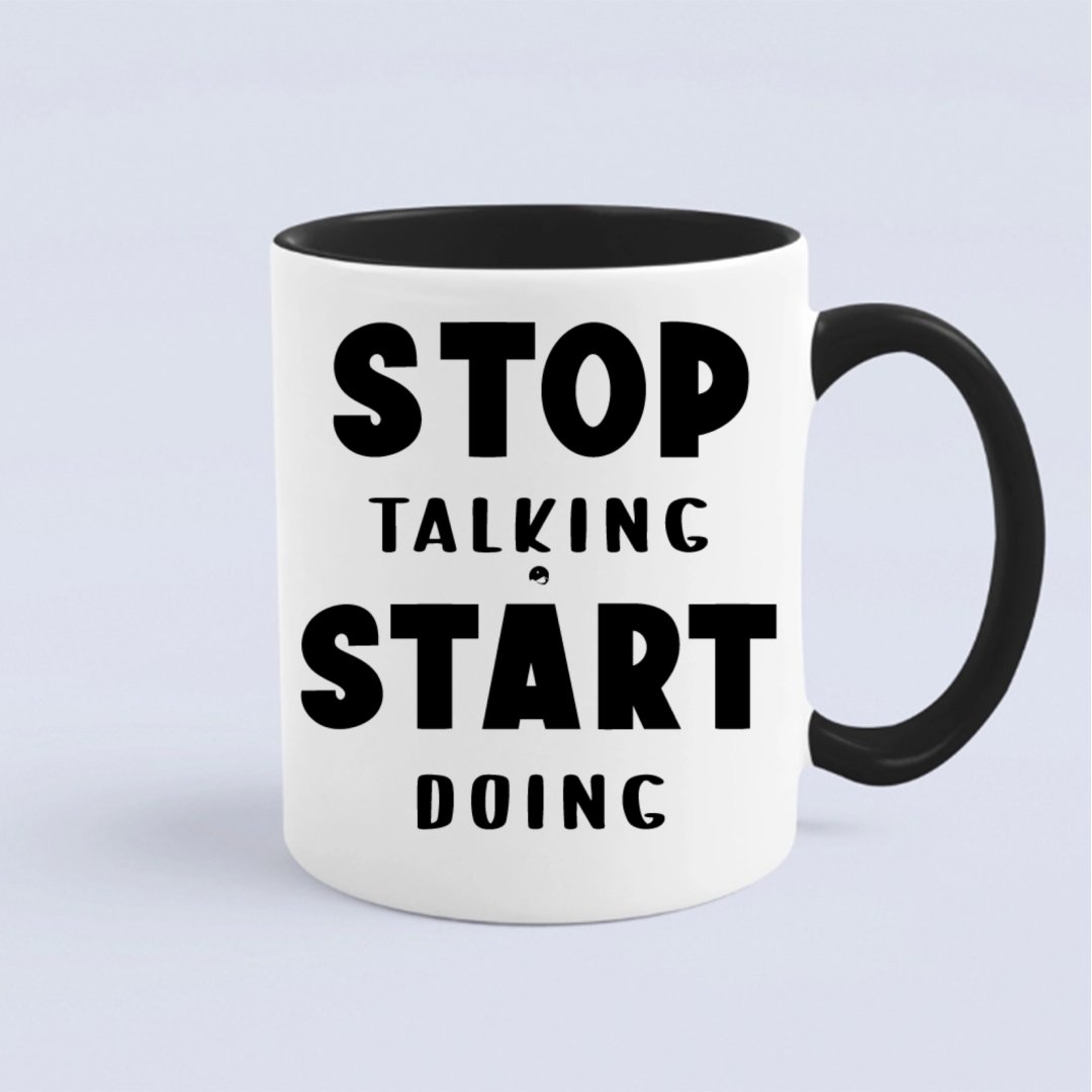 Kubek Stop Talking Start Doing