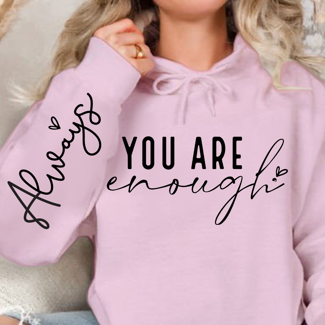 Bluza z kapturem You Are Enough