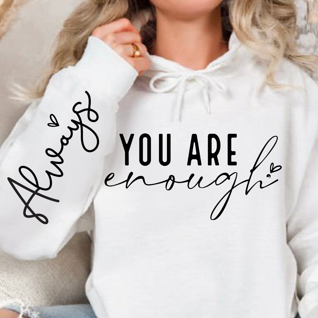 Bluza z kapturem You Are Enough