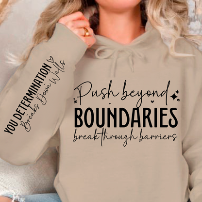 Bluza z kapturem Push beyond boundaries break through barriers
