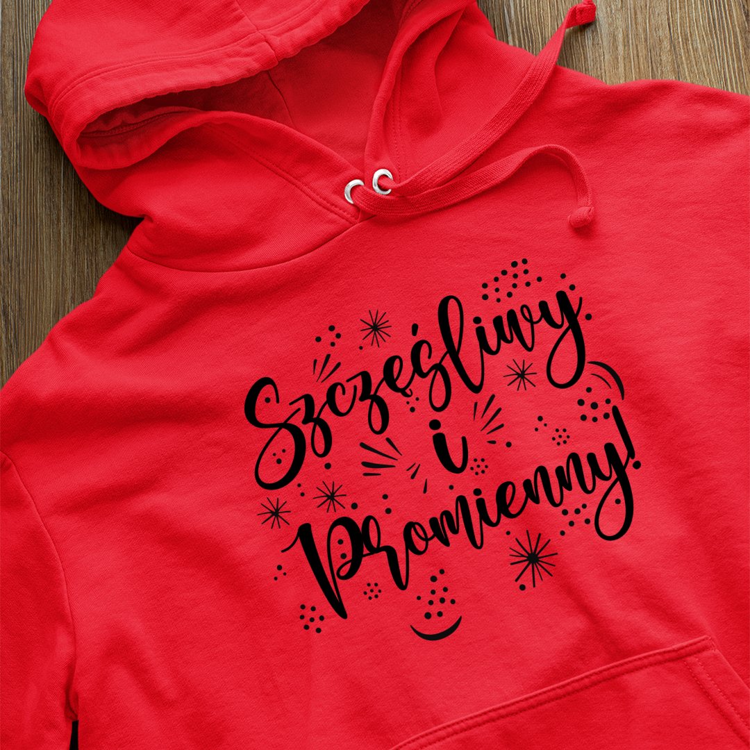 Bluza z kapturem Szczęśliwy I Promienny!