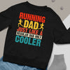 Bluza Unisex Running Dad Just Like A Regular Dad Only Cooler