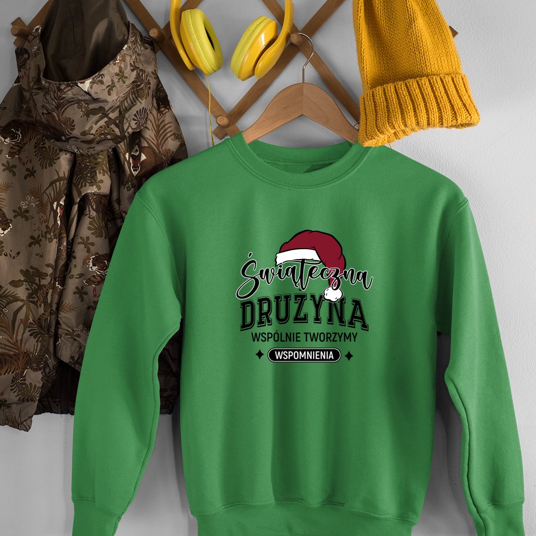 Bluza Unisex Świąteczna Drużyna. Wspólnie Tworzymy Wspomnienia
