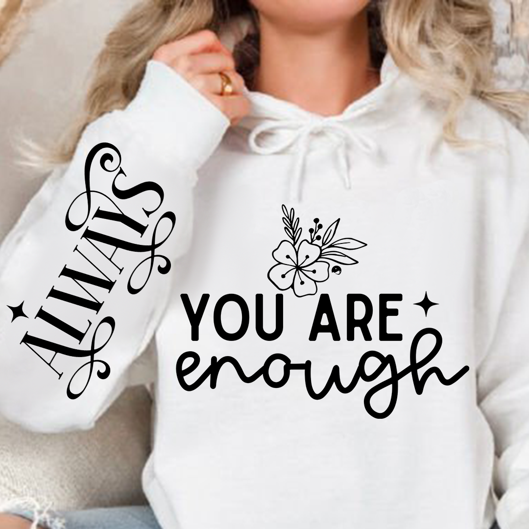 Bluza z kapturem You Are Enough