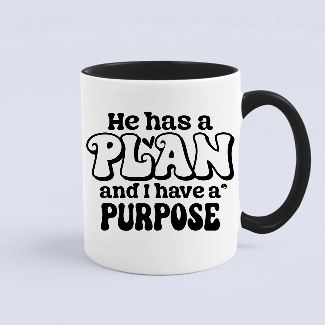 Kubek He Has A Plan And I Have A Purpose