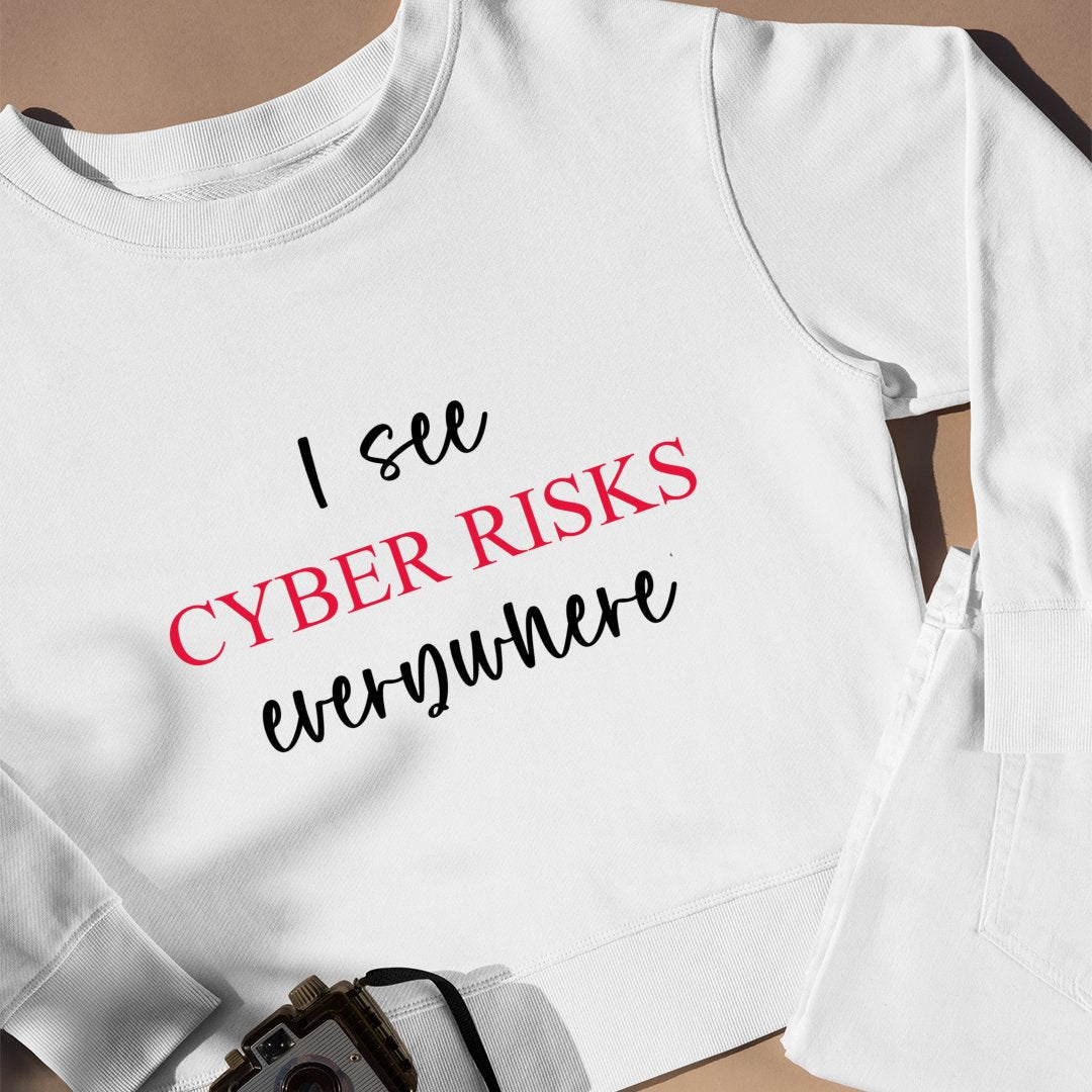 Programista Prezent Bluza Unisex I See Cyber Risks Everywhere