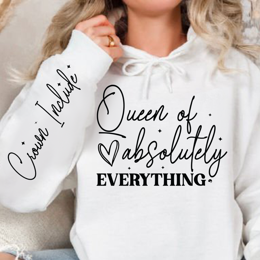 Bluza z kapturem Queen of absolutely everything 