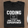 Prezent Dla Małego Programisty Koszulka Codeing Is My Super Power