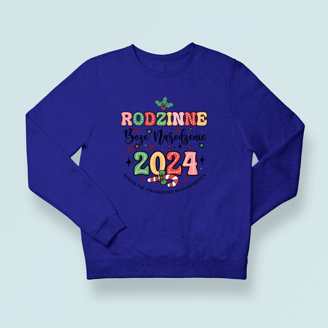 Bluza Unisex Rodzinne Boże Narodzenie Wspólnie Tworzymy Wspomnienia