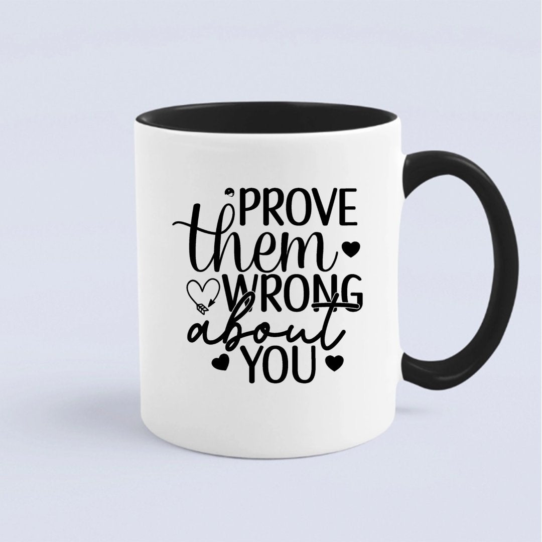 Kubek Prove Them Wrong About You