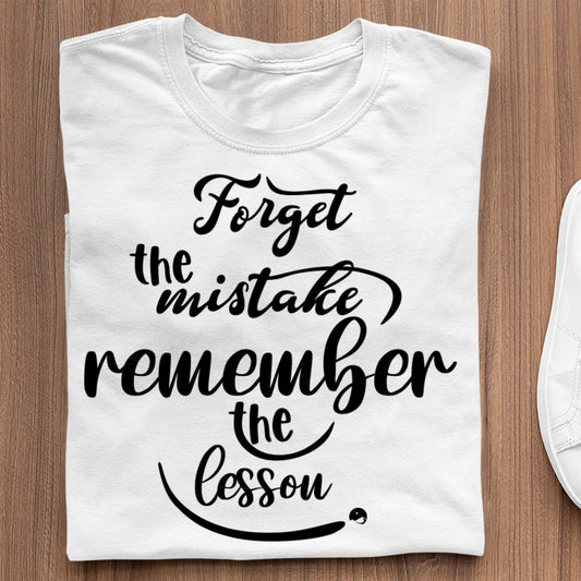 Koszulka Forget The Mistake Remember The Lesson