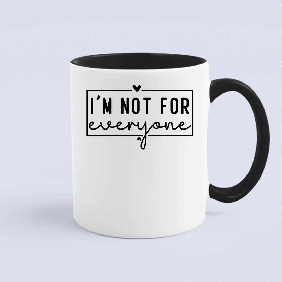 Kubek I'm Not For Everyone