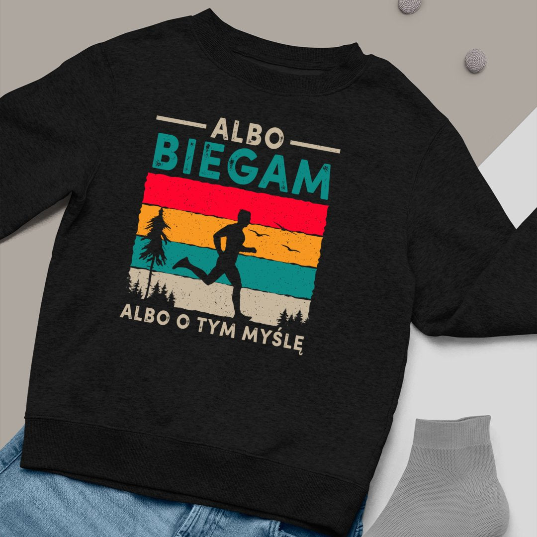 Bluza Unisex Biegam, Myślę