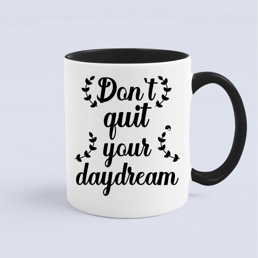 Kubek Don't Quit Your Daydream